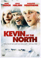 Kevin of the North (alternativ titel: Chilly Dogs)