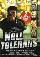 Johan Falk - Noll Tolerans (alternativ/engelsk titel: Zero Tolerance)