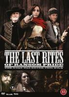 The Last Rites of Ransom Pride (Hyrfilmsutg&aring;va)