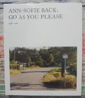 Ann-Sofie Back : go as you please 1998-2018