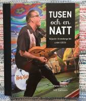 Tusen och en natt: N&ouml;jesliv i Kronobergs l&auml;n under 100 &aring;r