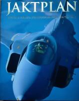 Jaktplan : v&auml;rldens fr&auml;msta stridsflygplan fr&aring;n 1914 till i dag