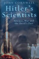 Hitler's scientists - science, war and the devil's pact