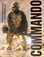 Commando: The illustrated history of Britain's Green Berets from Dieppe to Afghanistan