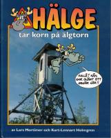 H&auml;lge tar korn p&aring; &auml;lgtorn