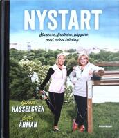 Nystart - starkare, friskare, piggare med enkel tr&auml;ning