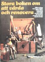Stora boken om att v&aring;rda och renovera
