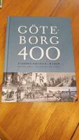 G&ouml;teborg 400 : stadens historia i bilder