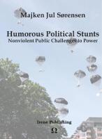 Humorous Political Stunts : Nonviolent Public Challenges to Power