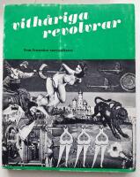 Vith&aring;riga revolvrar Fem franska surrealister