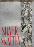 Silverskatten En skildring i ord och bild kring det stora silverfyndet vid Lilla Nygatan 5 den 15 oktober 1937