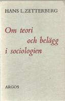 Om teori och bel&auml;gg i sociologien