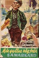 Min gyllene v&auml;g fr&aring;n Samarkand