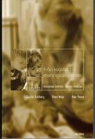 Fr&aring;n kvalitet till meningsskapande - Postmoderna perspektiv &ndash; exemplet f&ouml;rskolan