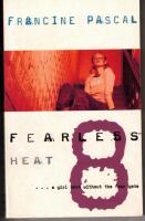 Heat - a girl born without the fear gene