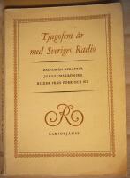 Tjugofem &aring;r med Sveriges Radio