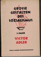 Victor Adler, 1:a bandet i "Grosse Gestalten des Socialismus"