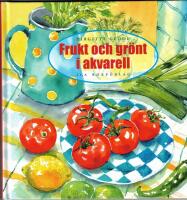 Frukt och gr&ouml;nt i akvarell