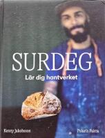 Surdeg : L&auml;r dig hantverket
