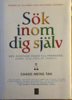 S&ouml;k inom dig sj&auml;lv : den ov&auml;ntade v&auml;gen till framg&aring;ng lycka (och fred p&aring; jorden)