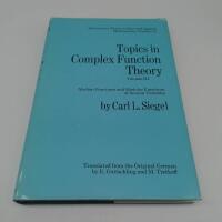 Topics in Complex Function Theory, Volume 3: Abelian Functions and Modular Functions of Several Variables