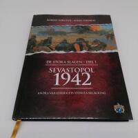 Sevastopol 1942 : von Mansteins triumf : [andra världskrigets största belägring