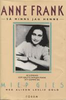Anne Frank - S&aring; minns jag henne