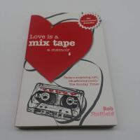 Love is a mix tape - a memoir