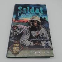 Soldat i Waffen-SS : ett &ouml;gonvittne ber&auml;ttar