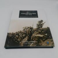 V&auml;stfronten 1914-1916 : fr&aring;n Schlieffenplanen till Verdun och Somme