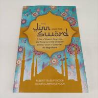 The Jinn and the Sword: A Tale of Mystery, Suspense, and Romance in the Sixteenth Century Court of Suleyman the Magnificent