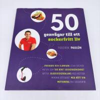 50 genv&auml;gar till ett sockerfritt liv