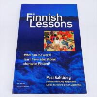 Finnish lessons : what can the world learn from educational change in Finland?