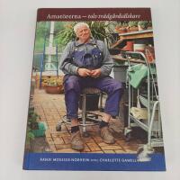 Amat&ouml;rerna : Tolv tr&auml;dg&aring;rds&auml;lskare