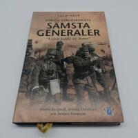 F&ouml;rsta v&auml;rldskrigets s&auml;msta generaler : "Lejon ledda av &aring;snor"