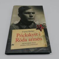 Prickskytt i R&ouml;da arm&eacute;n : memoarer fr&aring;n andra v&auml;rldskriget