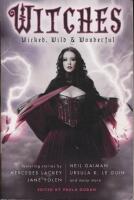 Witches : Wicked, Wild and Wonderful