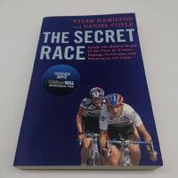 The Secret race - Inside the Hidden World of the Tour de France