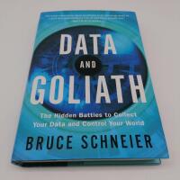 Data and Goliath : the hidden battles to collect your data and control your world