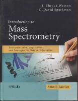 Introduction to Mass Spectrometry: Instrumentation, Applications, and Strat
