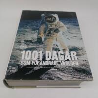 1001 dagar som f&ouml;r&auml;ndrade v&auml;rlden