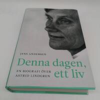 Denna dagen, ett liv : en biografi &ouml;ver Astrid Lindgren