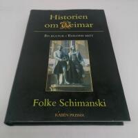 Historien om Weimar : en kultur i Europas mitt