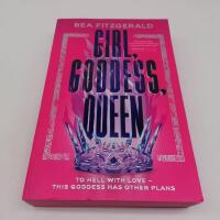 Girl, Goddess, Queen