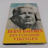 Bernt Balchen - Den flygande vikingen