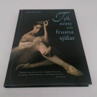 Tyll, svett och frusna sj&auml;lar