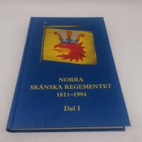 Norra sk&aring;nska regementet 1811-1994 : ett bygderegementes historia - Del 1 - Tom 1945