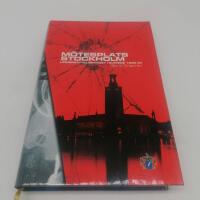 M&ouml;tesplats Stockholm : underr&auml;ttelsekriget i Sverige 1939-45