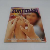 Zonterapi f&ouml;r rygg, axlar och nacke : enkla metoder som f&ouml;rebygger och behandlar