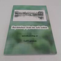 Ber&auml;ttelser fr&aring;n &ouml;n och sedan : novellsamling
